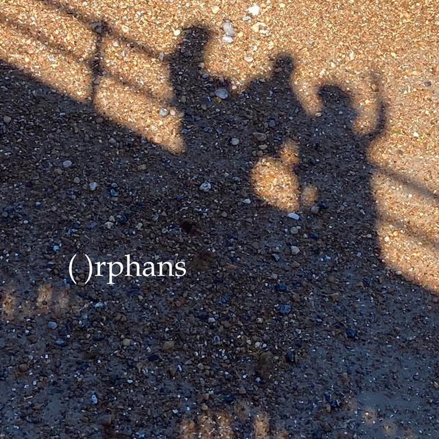 ( )rphans album cover