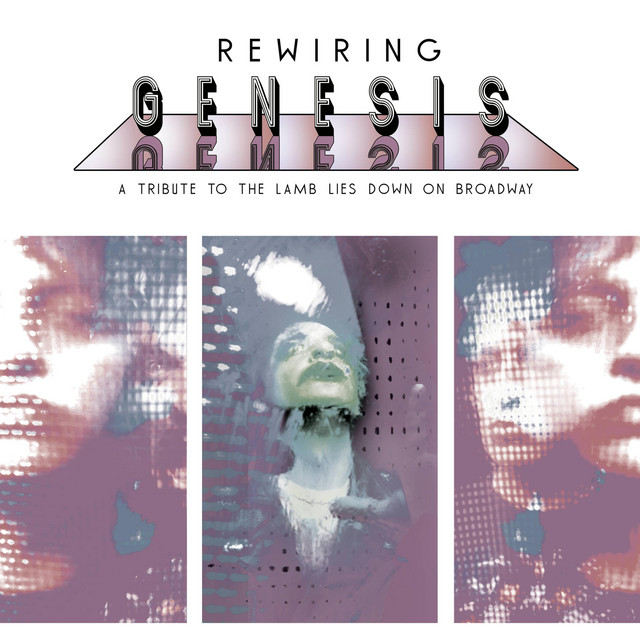 Rewiring Genesis A Tribute To The Lamb Lies Down On Broadway album cover