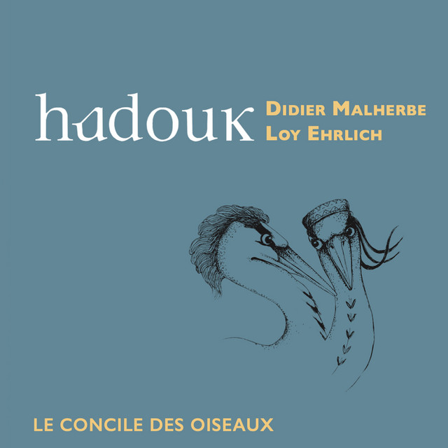 Hadouk (Le Concile des Oiseaux) album cover