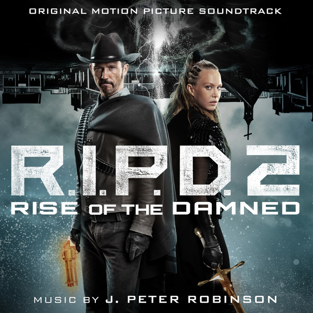 R.I.P.D. 2: Rise Of The Damned (Original Motion Picture Soundtrack) album cover