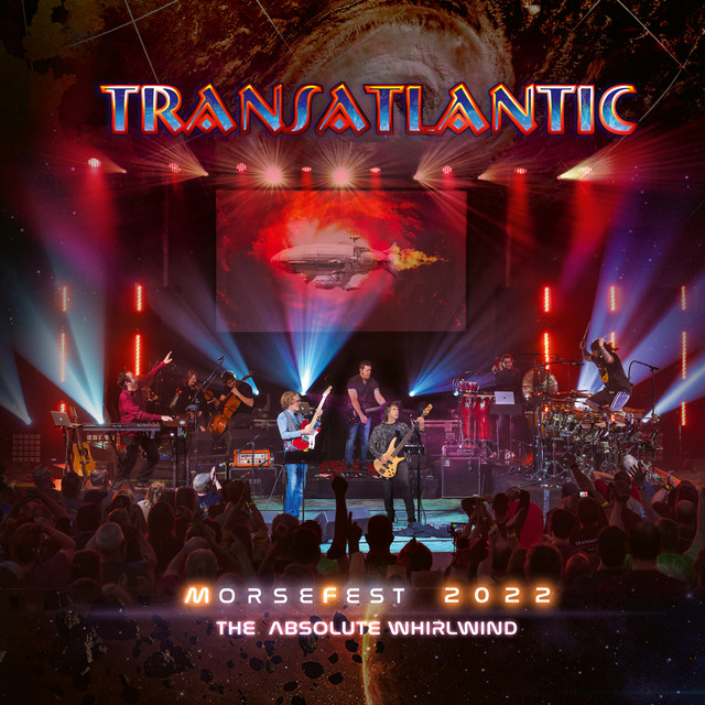 Live at Morsefest 2022: The Absolute Whirlwind (Night 1) album cover