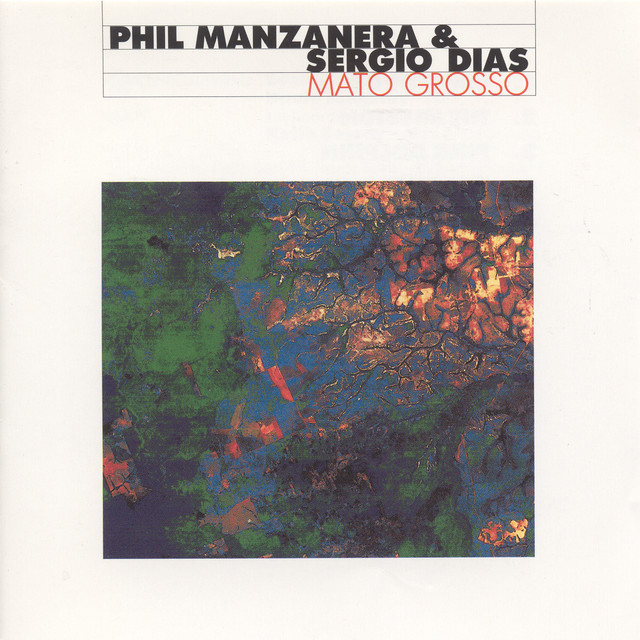 Manzanera, Phil / Diaz, Sergio: Mato Grosso album cover