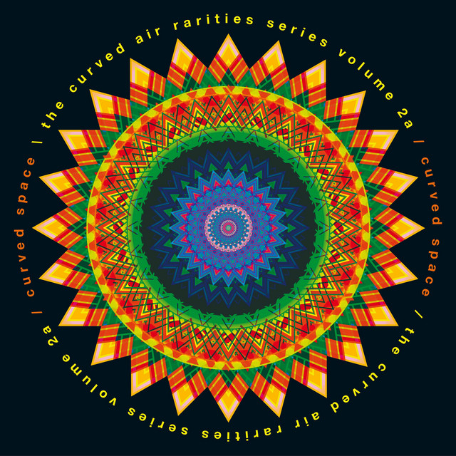 Curved Space: The Curved Air Rarities Series, Vol. 2a album cover