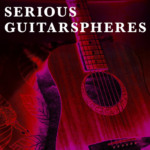 Serious Guitarspheres album cover