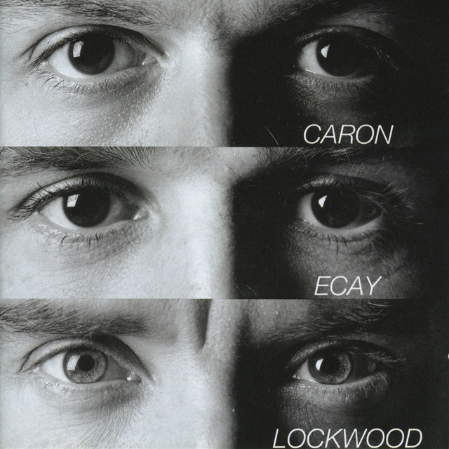 Caron - Ecay - Lockwood album cover