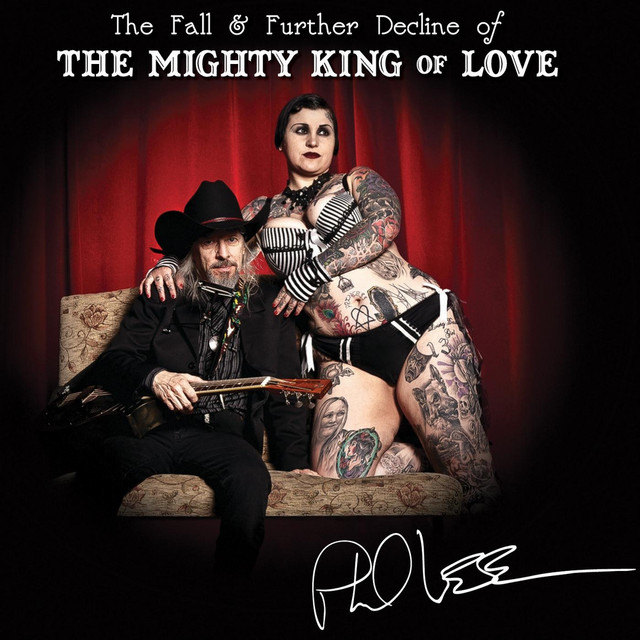 The Fall and Further Decline of the Mighty King of Love album cover