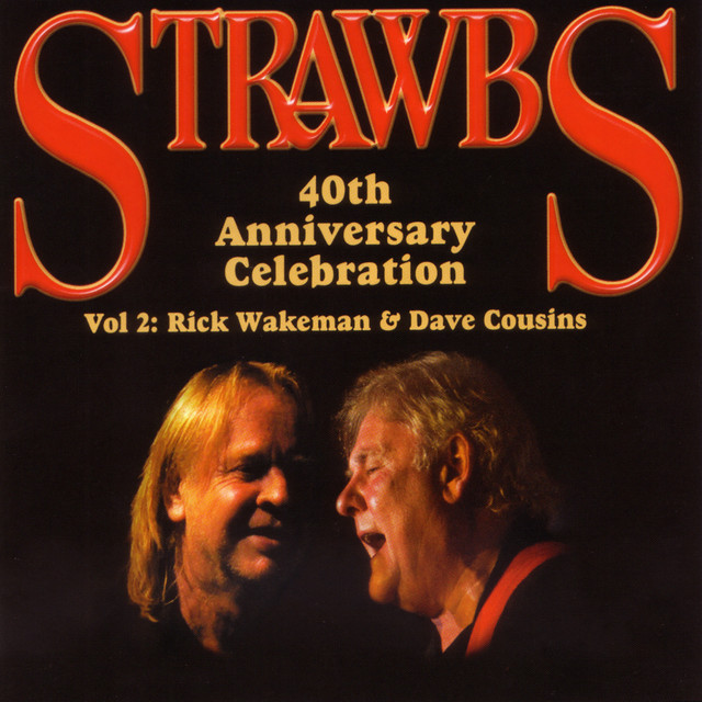 40th Anniversary Celebration - Vol 2: Rick Wakeman & Dave Cousins album cover