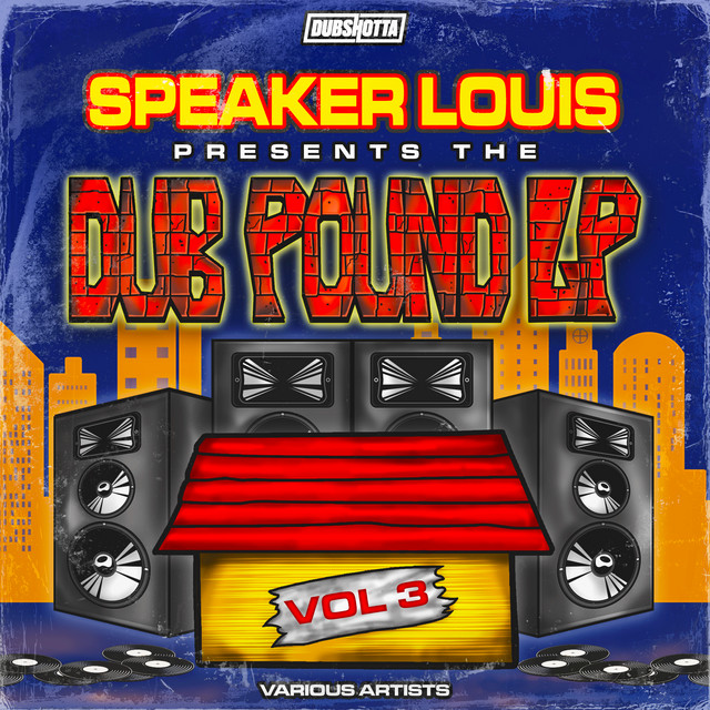 Speaker Louis Presents The Dub Pound LP Vol.3 album cover