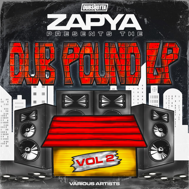 Zapya Presents The Dub Pound Volume 2 album cover