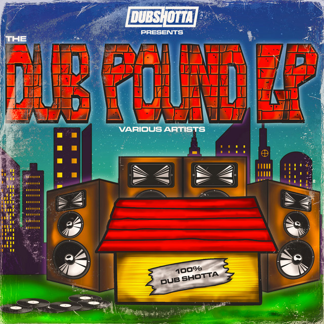 Dub Shotta Presents The Dub Pound Vol.1 album cover