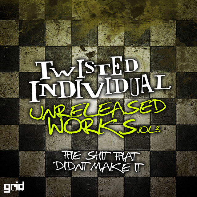 Unreleased Works Vol 3 - The Sh*t That Didn't Make It album cover