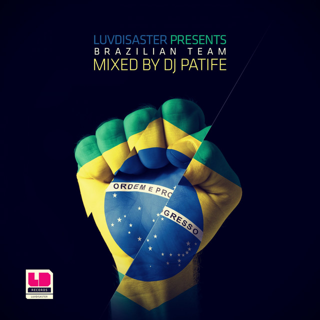 Brazilian Team mixed by DJ Patife album cover