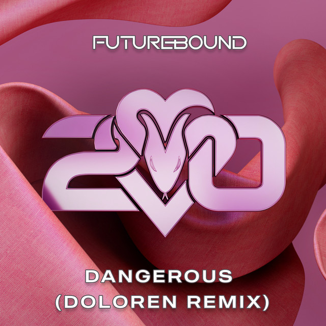 Dangerous (Doloren Remix) album cover