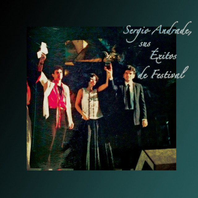 Sergio Andrade: Sus Éxitos de Festival album cover