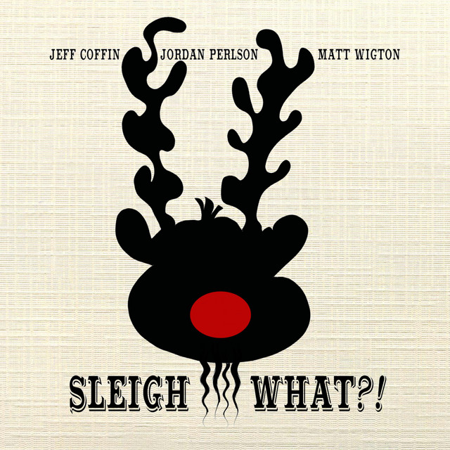 Sleigh What?! album cover