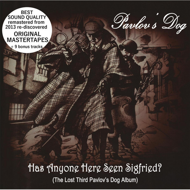 Has Anyone Here Seen Sigfried (Original Mastertapes + Bonus) album cover