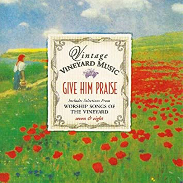Give Him Praise album cover