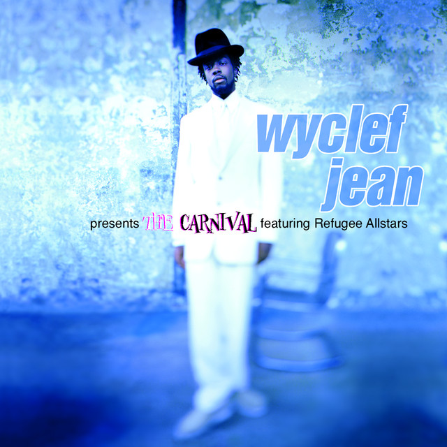 Wyclef Jean presents The Carnival featuring Refugee Allstars (feat. Refugee All Stars) album cover