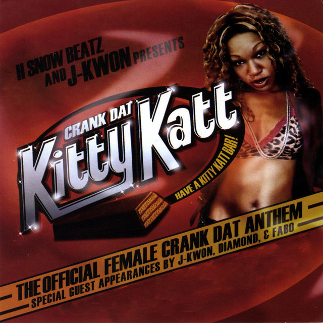Crank Dat Kitty Katt Hosted By J-kwon album cover