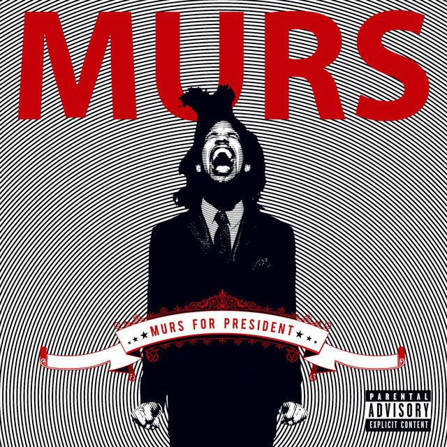 Murs For President