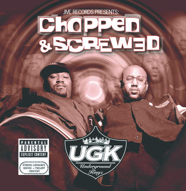 Jive Records Presents: UGK - Chopped & Screwed album cover
