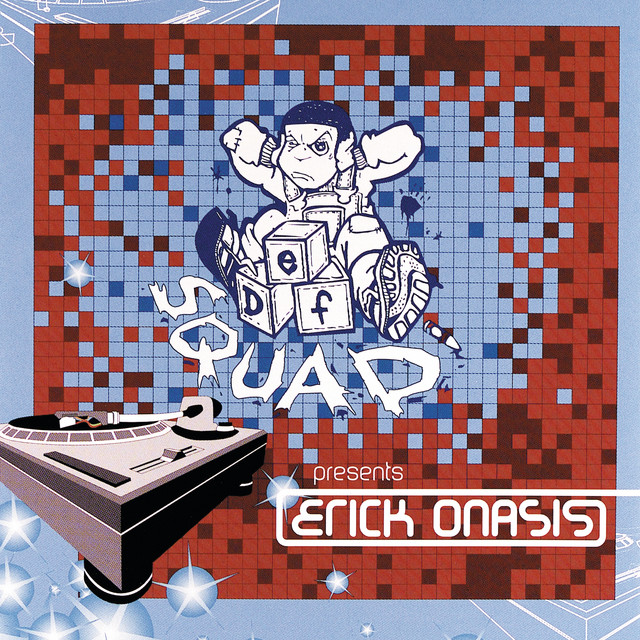 Def Squad Presents Erick Onasis album cover
