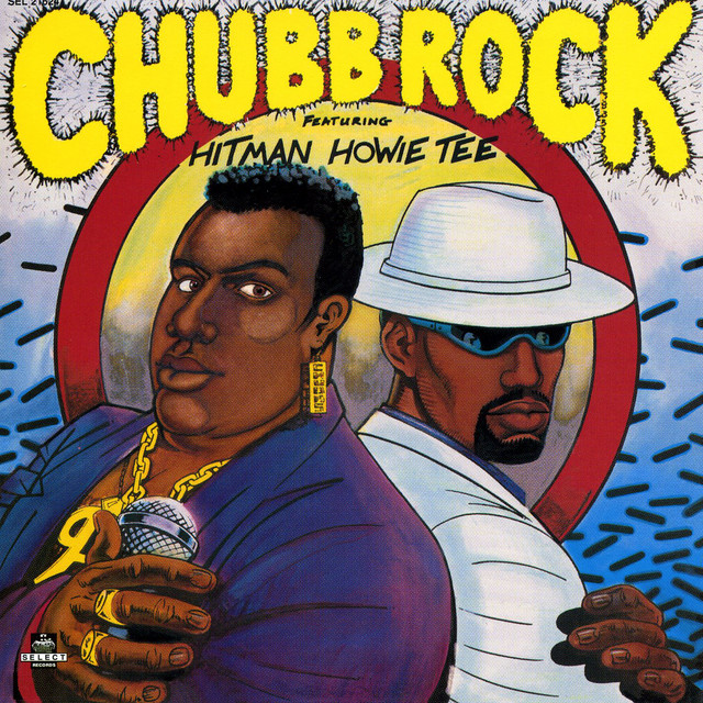 Chubb Rock (feat. Hitman Howie Tee) album cover