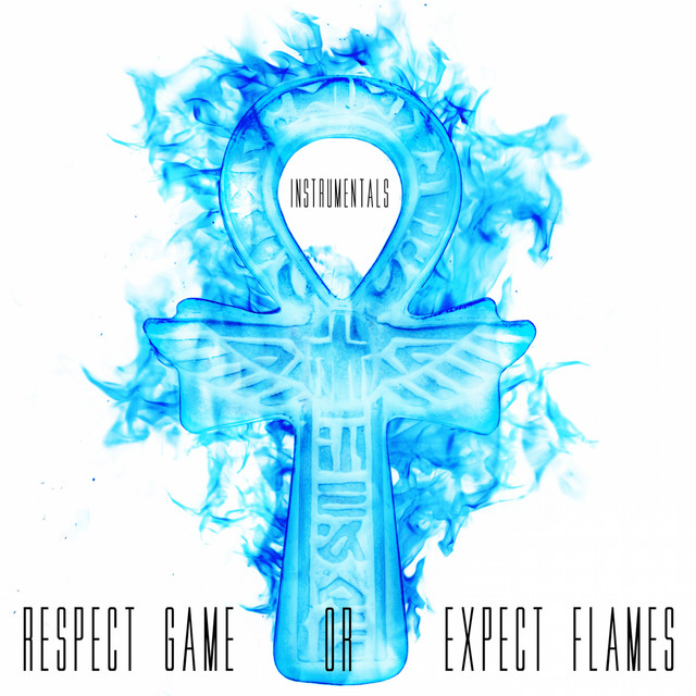 Respect Game or Expect Flames (s) album cover