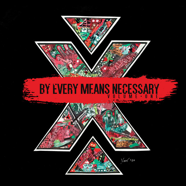By Every Means Necessary, Vol. 1 album cover