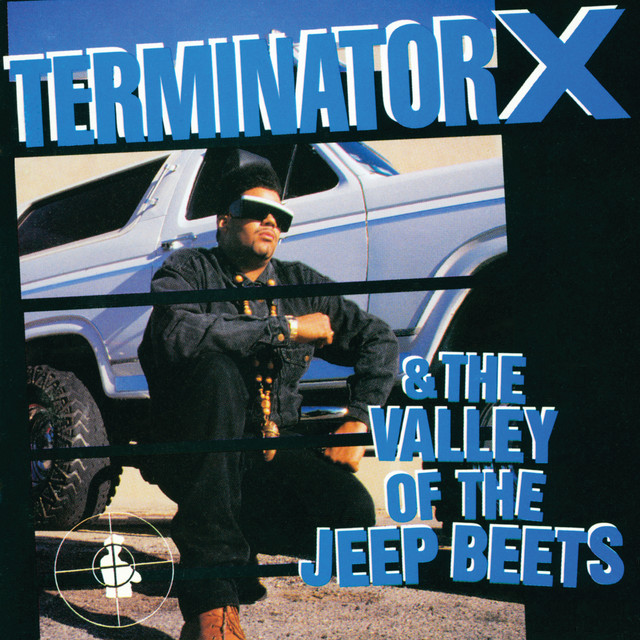 Terminator X & The Valley Of The Jeep Beets album cover