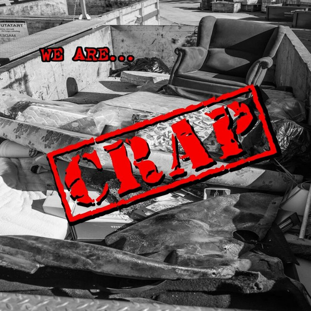 We are... CRAP album cover