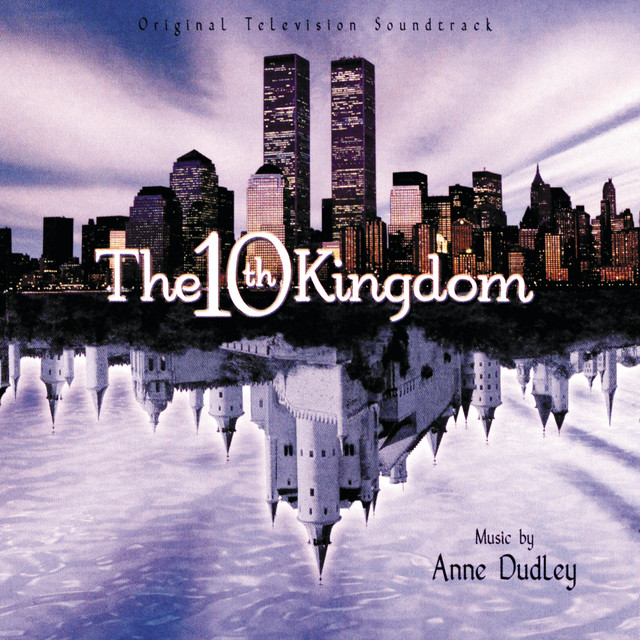 The 10th Kingdom (Original Television Soundtrack) album cover