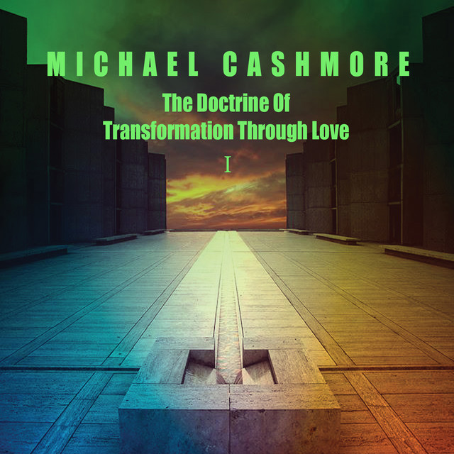 The Doctrine of Transformation Through Love 1 album cover