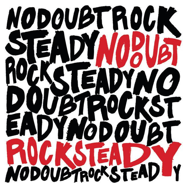 Rock Steady (Expanded Edition) album cover