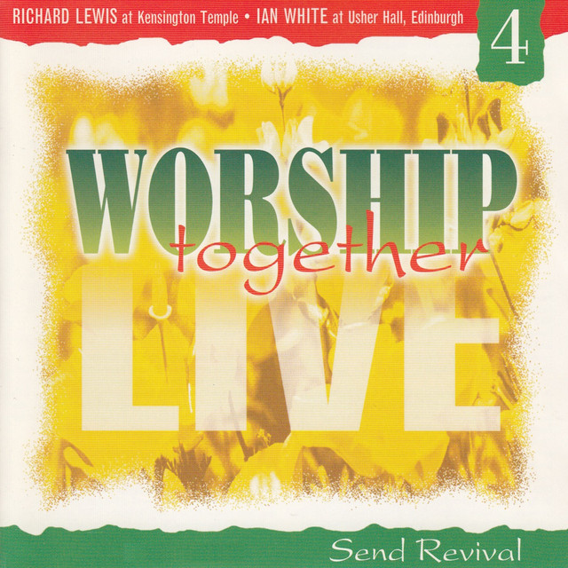 Worship Together Live 4: Send Revival album cover