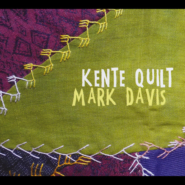 Kente Quilt album cover