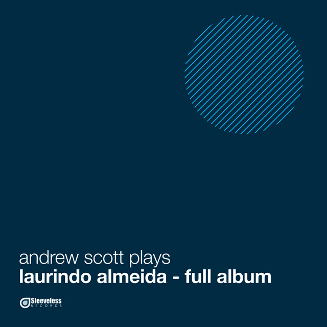 Andrew Scott plays Laurindo Almeida album cover