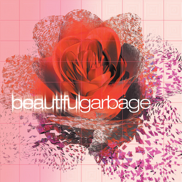 beautiful garbage (20th Anniversary / Deluxe) album cover