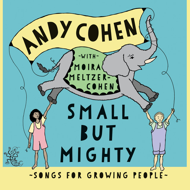 Small but Mighty - Songs for Growing People album cover