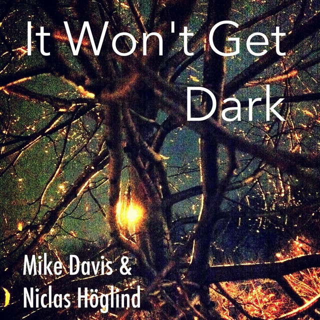 It Won't Get Dark album cover