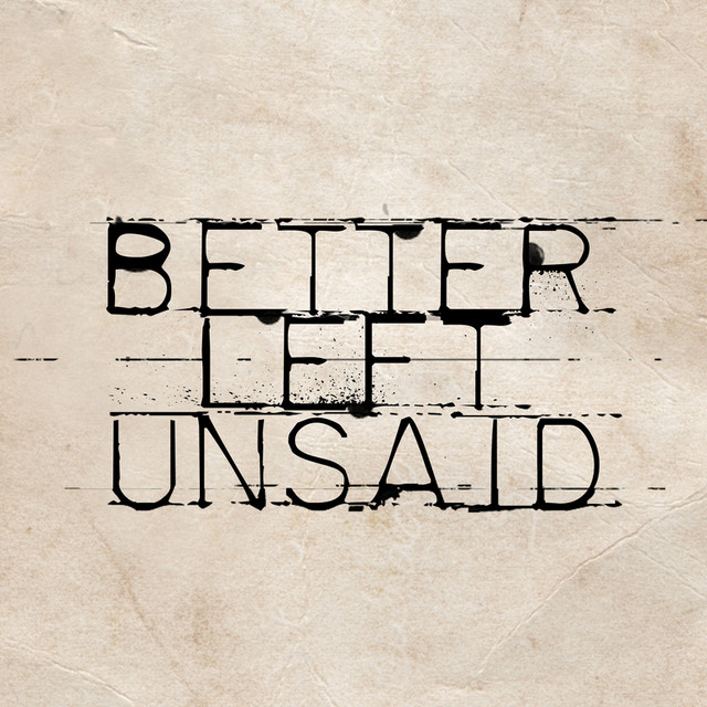 Better Left Unsaid album cover