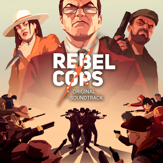Rebel Cops (Original Game Soundtrack) album cover