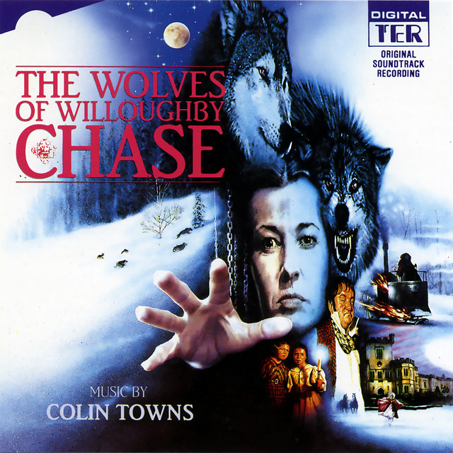 The Wolves of Willoughby Chase (Original Motion Picture Soundtrack) album cover