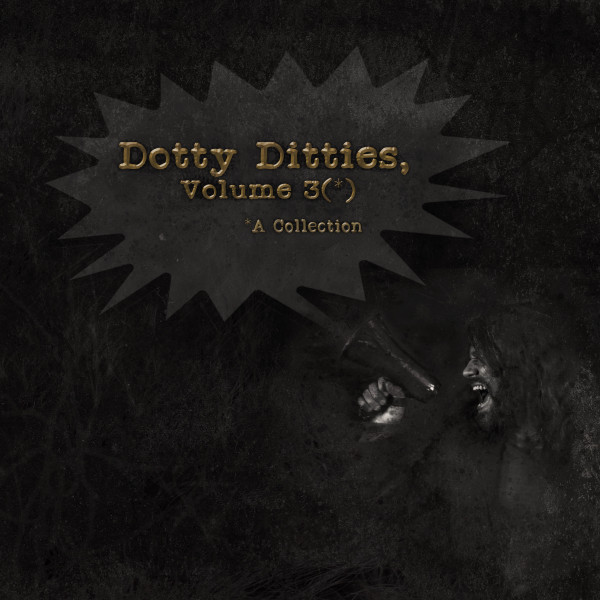 Dotty Ditties, Vol. 3(*) *A Collection album cover
