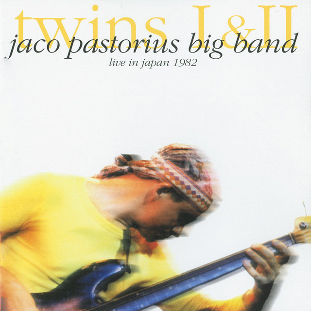 "Hiroshima Bass" as heard on Twins Live In Japan 1982 by Jaco Pastorius (2000)