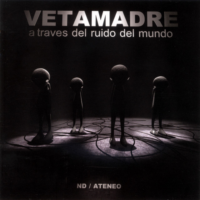 A Través del Ruido del Mundo (En Vivo Teatro ND Ateneo) album cover