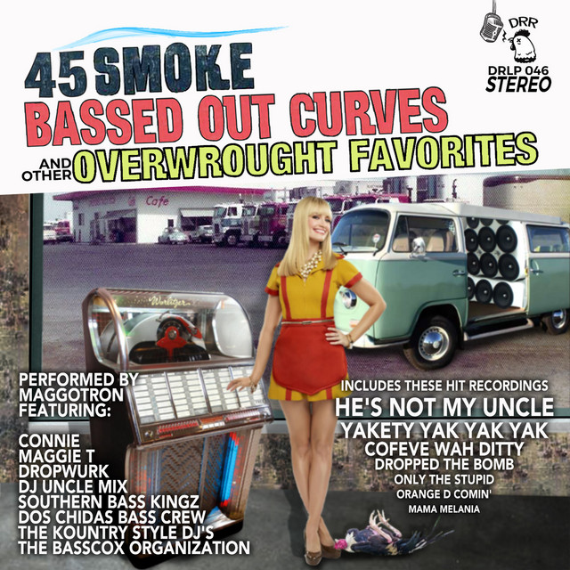 45 Smoke, Bassed out Curves and Overwrought Favorites album cover