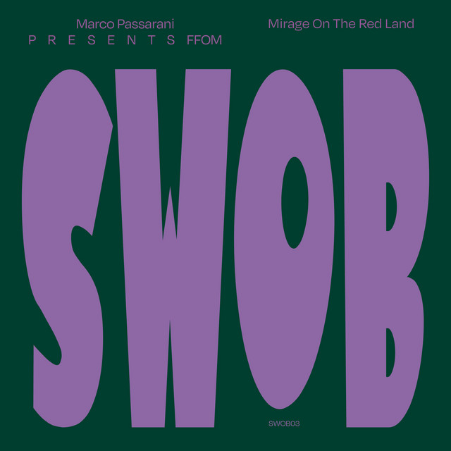 Presents F.F.O.M. - Mirage On The Red Land album cover