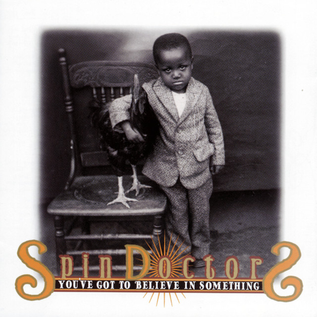 You've Got To Believe In Something album cover