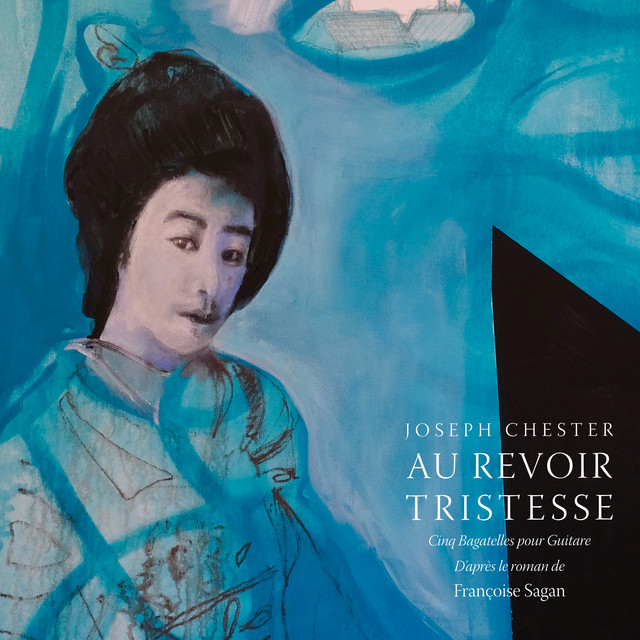 Au Revoir Tristesse: Cinq Bagatelles pour Guitare album cover